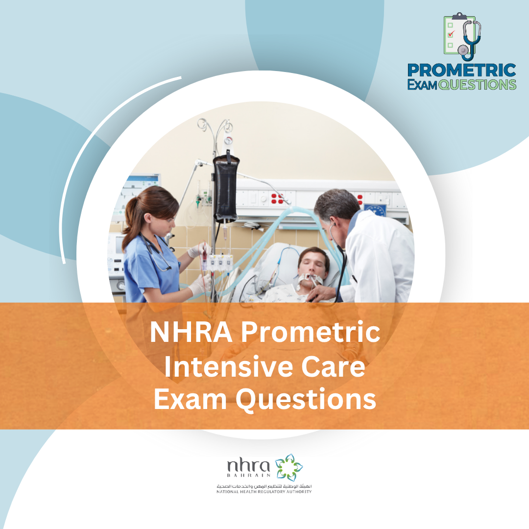NHRA Prometric Intensive Care Exam Questions